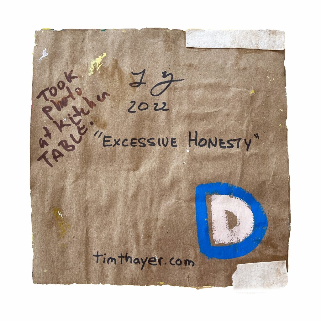 Excessive Honesty - painting by Tim Thayer back of painting